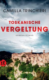 Toskanische Vergeltung − Kriminalroman (Nico Doyle ermittelt 2)