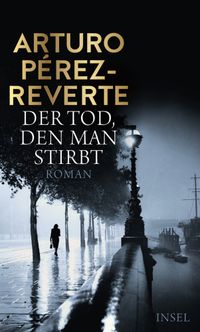Der Tod, den man stirbt - Roman (Lorenzo-Falcó-Reihe 2)