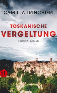 Toskanische Vergeltung − Kriminalroman (Nico Doyle ermittelt 2)