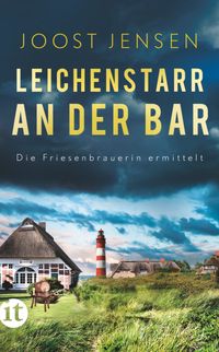 Leichenstarr an der Bar − Ein Nordsee-Krimi (Die Friesenbrauerin ermittelt 3)