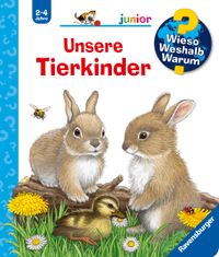 Wieso? Weshalb? Warum? junior, Band 15 - Unsere Tierkinder
