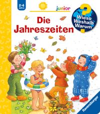 Wieso? Weshalb? Warum? junior, Band 10 - Die Jahreszeiten