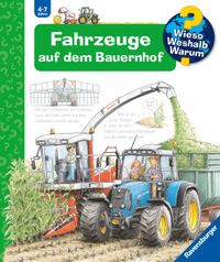 Wieso? Weshalb? Warum? Kernreihe, Band 57 - Fahrzeuge auf dem Bauernhof