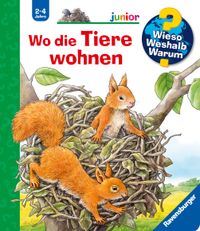 Wieso? Weshalb? Warum? junior, Band 46 - Wo die Tiere wohnen
