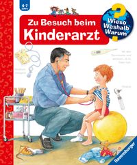 Wieso? Weshalb? Warum? Band 9 - Zu Besuch beim Kinderarzt
