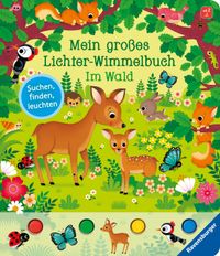 Mein großes Lichter-Wimmelbuch - Im Wald