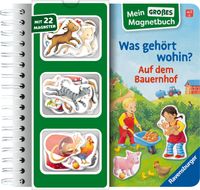 Mein großes Magnetbuch - Was gehört wohin? Auf dem Bauernhof