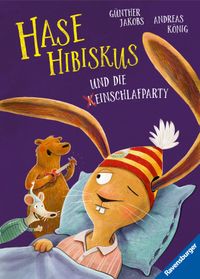 Hase Hibiskus und die (K)Einschlafparty