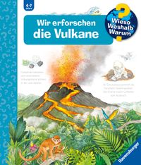Wieso? Weshalb? Warum? Band 4 - Wir erforschen die Vulkane