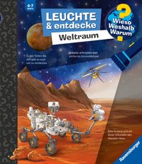 Wieso? Weshalb? Warum? Leuchte und entdecke - Weltraum
