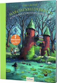 Das große Märchenbilderbuch von Hans Christian Andersen