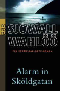 Alarm in Sköldgatan: Ein Kommissar-Beck-Roman