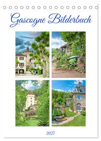 Gascogne Bilderbuch (Tischkalender 2027 DIN A5 hoch), CALVENDO Monatskalender