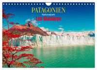 Patagonien, Los Glaciares Nationalpark: Perito Moreno Gletscher (Wandkalender 2027 DIN A4 quer), CALVENDO Monatskalender