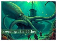 Vergessene Abenteuer - Szenen großer Bücher (Wandkalender 2027 DIN A3 quer), CALVENDO Monatskalender