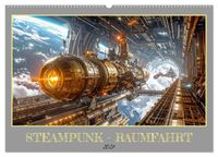 Steampunk-Raumfahrt (Wandkalender 2027 DIN A2 quer), CALVENDO Monatskalender