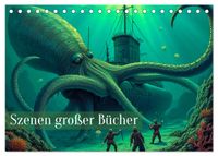 Vergessene Abenteuer - Szenen großer Bücher (Tischkalender 2027 DIN A5 quer), CALVENDO Monatskalender