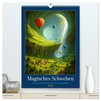Magisches Schweben (hochwertiger Premium Wandkalender 2027 DIN A2 hoch), Kunstdruck in Hochglanz