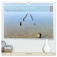 Was uns trägt, wenn alles wankt. Über das Wachsen an Krisen (hochwertiger Premium Wandkalender 2027 DIN A2 quer), Kunstdruck in Hochglanz
