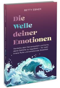 Die Welle deiner Emotionen