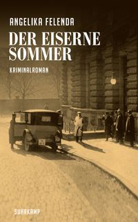 Der eiserne Sommer − Kriminalroman (Kommissär-Reitmeyer-Serie 1)