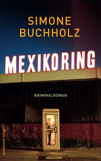 Mexikoring − Kriminalroman (Chastity-Riley-Serie 8)