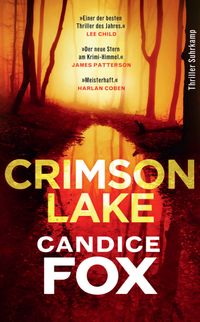 Crimson Lake - Thriller (Crimson-Lake-Serie 1)