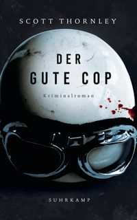 Der gute Cop - Kriminalroman (MacNeice ermittelt 1)