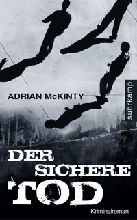 Der sichere Tod - Kriminalroman (Dead-Trilogie 1)