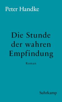 Die Stunde der wahren Empfindung