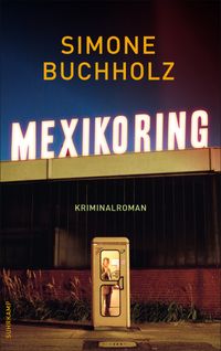Mexikoring − Kriminalroman (Chastity-Riley-Serie 8)