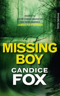 Missing Boy − Thriller (Crimson-Lake-Serie 3)