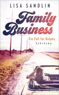 Family Business - Ein Fall für Delpha (Ein Job für Delpha 2)