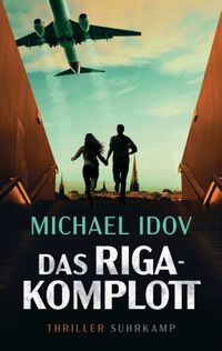 Das Riga-Komplott − Thriller (Die Cormorant-Trilogie 1)