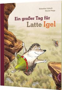 Latte Igel: Ein großer Tag für Latte Igel