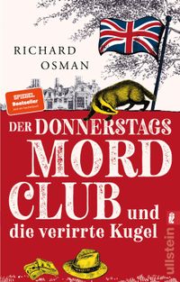 Der Donnerstagsmordclub und die verirrte Kugel (Die Mordclub-Serie 3)