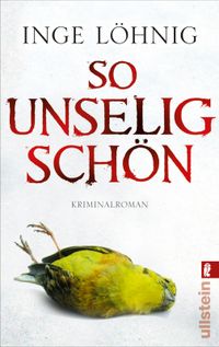 So unselig schön (Ein Kommissar-Dühnfort-Krimi 3)