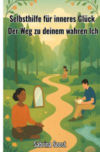 Selbsthilfe für inneres Glück