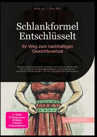 Schlankformel Entschlüsselt: Ihr Weg zum nachhaltigen Gewichtsverlust