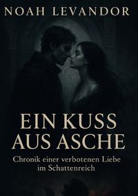 Ein Kuss aus Asche