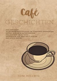 Café Geschichten