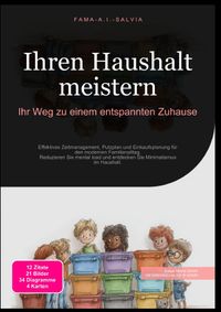 Ihren Haushalt meistern: Ihr Weg zu einem entspannten Zuhause