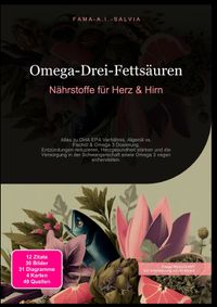 Omega-Drei-Fettsäuren: Nährstoffe für Herz &amp; Hirn