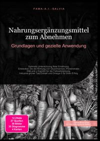 Nahrungsergänzungsmittel zum Abnehmen: Grundlagen und gezielte Anwendung