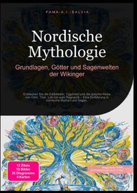 Nordische Mythologie: Grundlagen, Götter und Sagenwelten der Wikinger