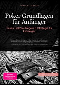 Poker Grundlagen für Anfänger: Texas Hold'em Regeln &amp; Strategie für Einsteiger