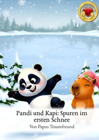 Abenteuer von Pandi &amp; Kapi / Pandi und Kapi: Spuren im ersten Schnee