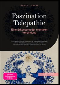 Faszination Telepathie: Eine Erkundung der mentalen Verbindung