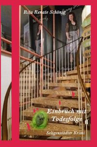Seligenstädter Krimi / Einbruch mit Todesfolge