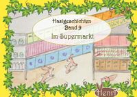 Hasigeschichten Band 9 - Im Supermarkt